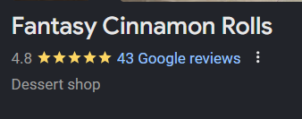 Fantasy Cinnamon Rolls — 4.8 stars, 43 Google reviews